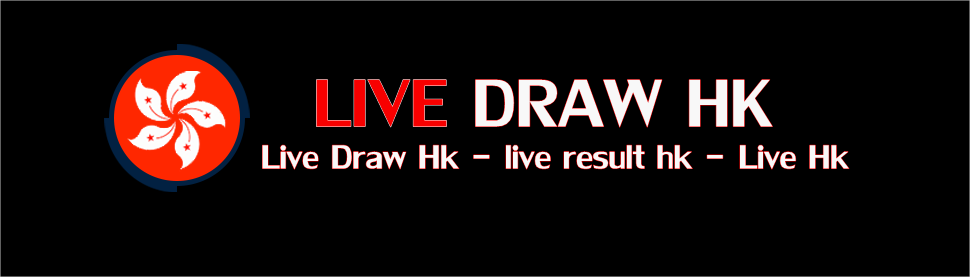 LIVE Draw HK - Live Hongkong - Live HK - Live Result HK